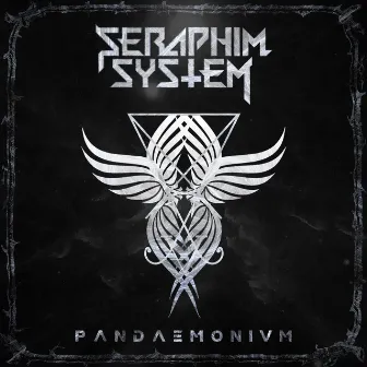 Pandaemonium (Extended Edition) by Seraphim System