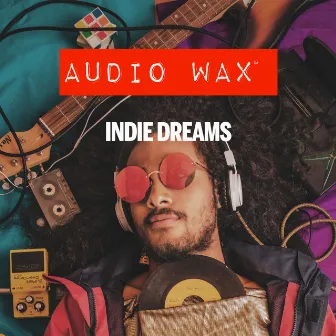 Indie Dreams by Xandy Barry