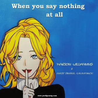 When You Say Nothing at All (Cover Version) by Marion Willmanns