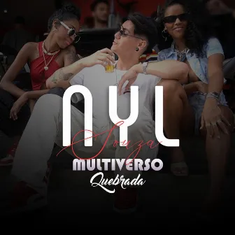 Multiverso Quebrada by Nyl Souza