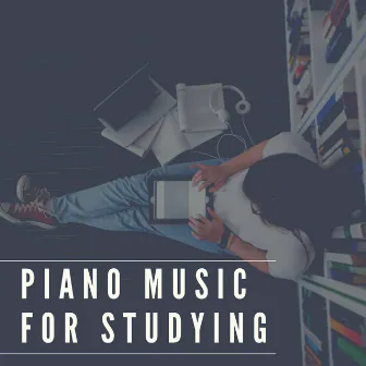 Piano Music for Studying by Thomas Benjamin Cooper