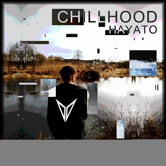 Chillhood by Hayato