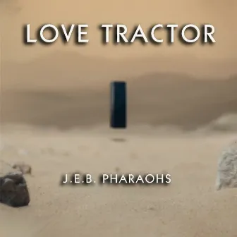 J.E.B. Pharaohs by Love Tractor