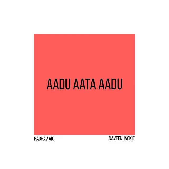 Aadu Aata Aadu