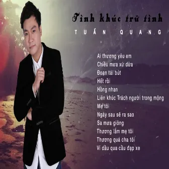 Tình Khúc Trữ Tình by Tuan Quang