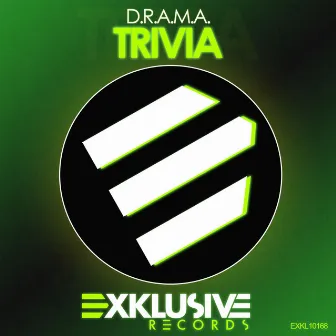 Trivia by D.R.A.M.A.