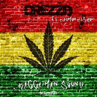 Ragga Man Sound by Drezza