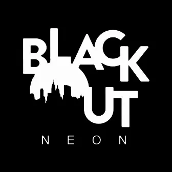 Blackout Neon by DeeJhay Dk