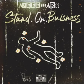 Stand On Business by SOB Marii