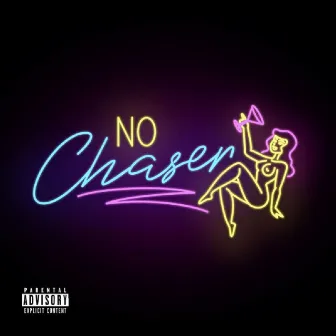 No Chaser by FAZOJAYY