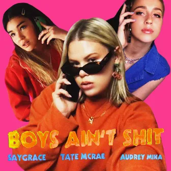 Boys Ain't Shit (feat. Tate McRae & Audrey Mika) by Audrey Mika