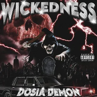 Wickedness by Dosia Demon