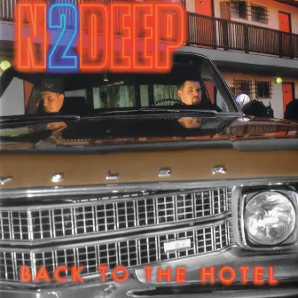 Back To The Hotel by N2DEEP