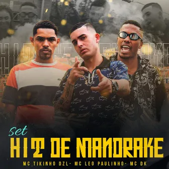 Set Hit de Mandrake by Mc DK