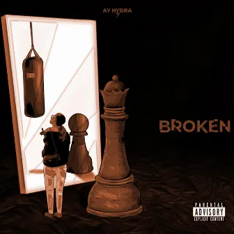 Broken by Ay Hydra