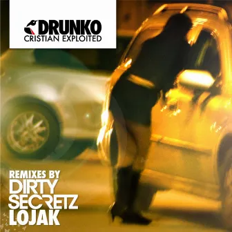 Drunko by Cristian Exploited