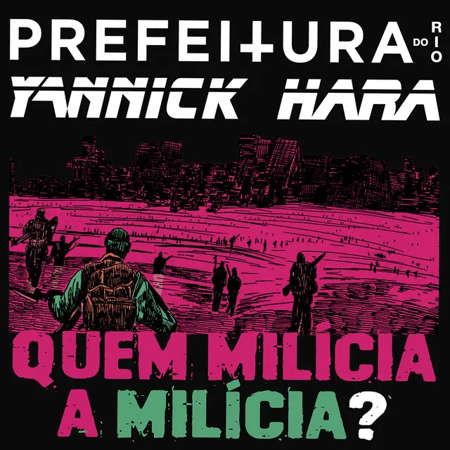 Quem Milícia a Milícia