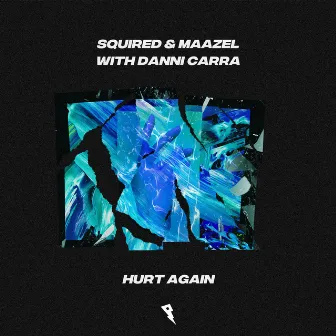 Hurt Again by Maazel