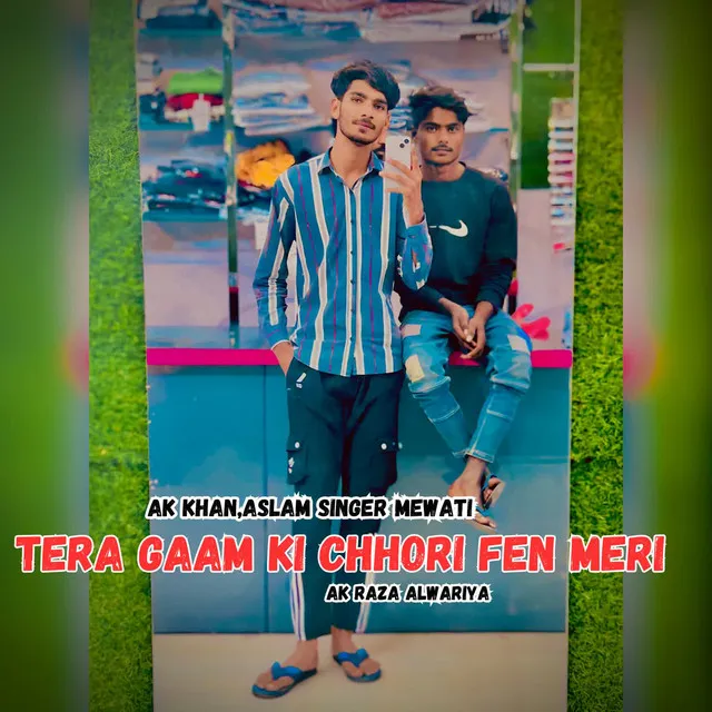 Tera Gaam Ki Chhori Fen Meri