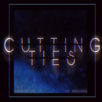 Cutting Ties by IAmKingDe