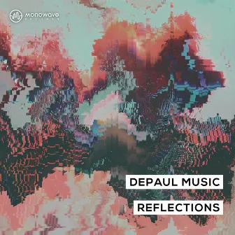 Reflections by dePaul music