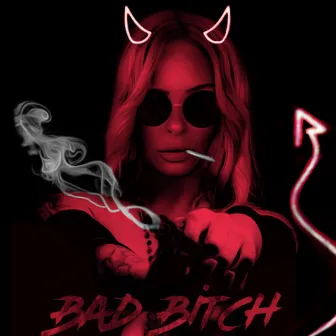 Bad Bitch by Dylan Wheeler