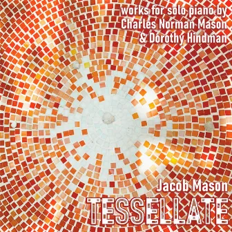 Tessellate by Dorothy Hindman