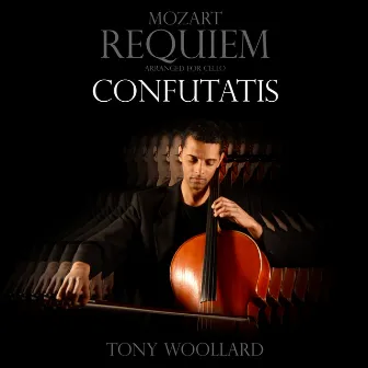 Requiem in D Minor, K. 626: Confutatis (Arr. for Cello) by Tony Woollard