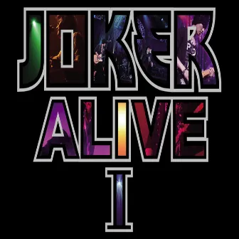 ALIVE I by Joker