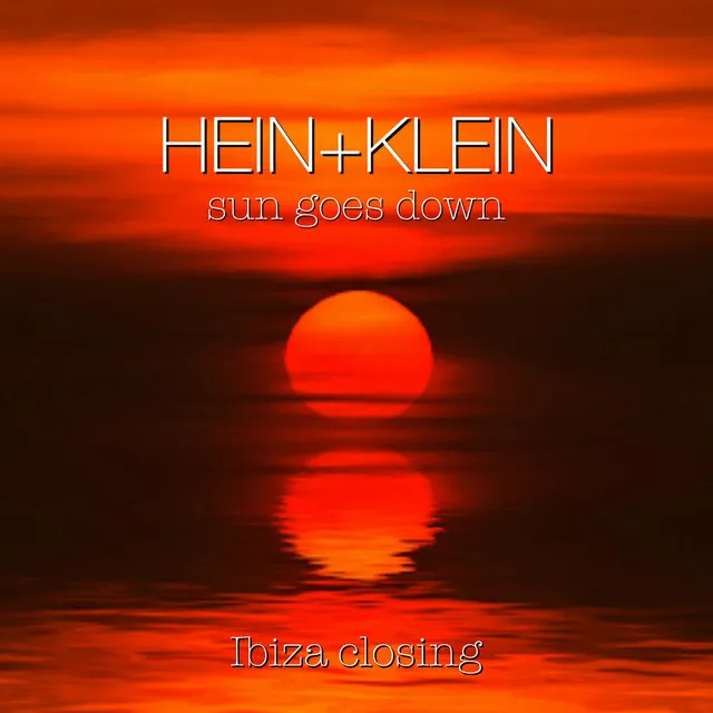 Sun Goes Down - Ibiza Closing Remix