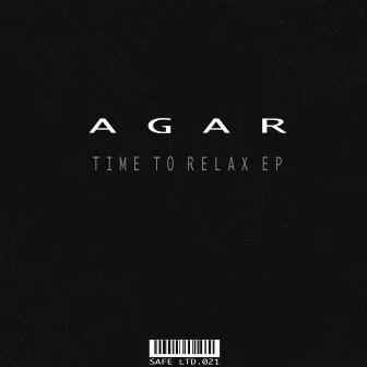 Time To Relax EP by Agar