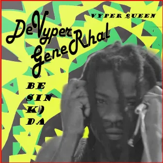 Be sin k) da by De Vyper GeneRhal