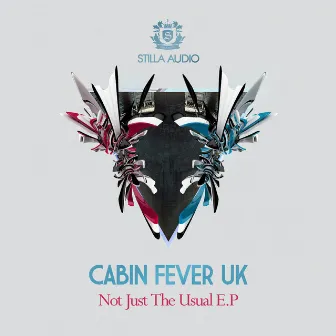 Not Just The Usual by Cabin Fever Uk