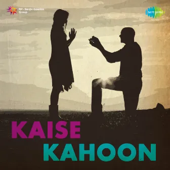 Kaise Kahoon (Original Motion Picture Soundtrack) by Pt. Amarnath