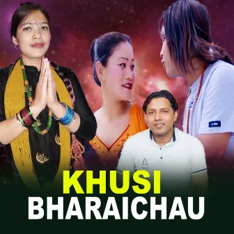 KHUSI BHARAICHHAU by Anil Bista Pyuthani