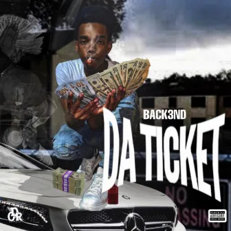 Da Ticket by Back3nd