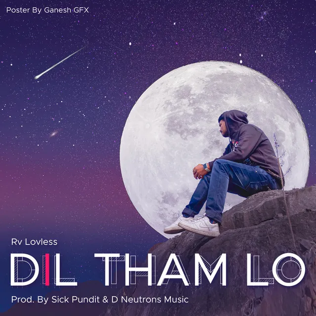 Dil Tham Lo