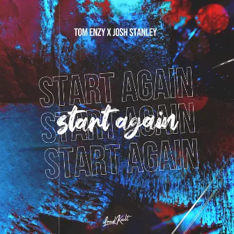 Start Again by Josh Stanley