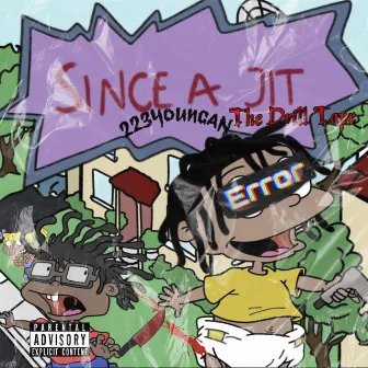 Since a Jit by 223Youngan