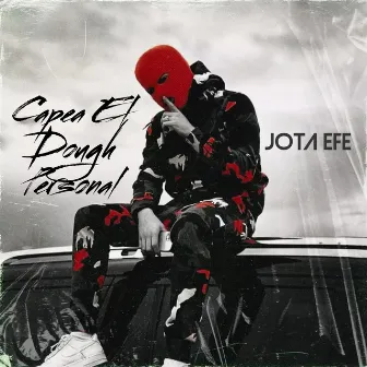 Capea el Dough Personal by Jota Efe Music