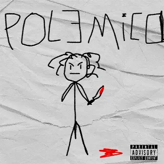 Polêmico by AkaSLX