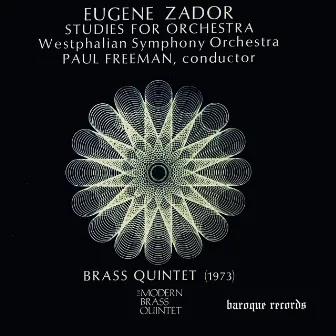 Zador: Studies for Orchestra & Brass Quintet by Paul Freeman