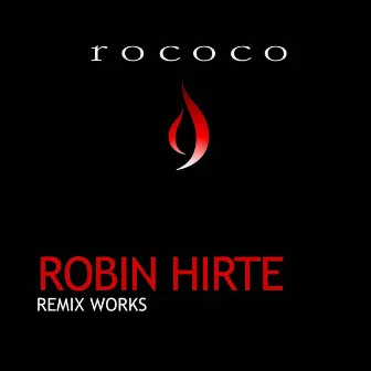 Remix Works by Robin Hirte