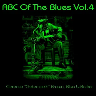 ABC Of The Blues, Vol. 4 by Blue Lu Barker