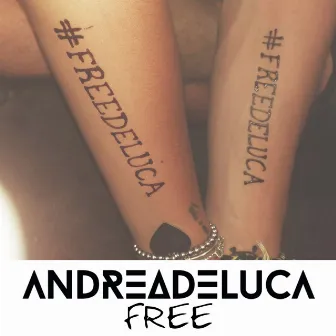 Free by Andrea De Luca