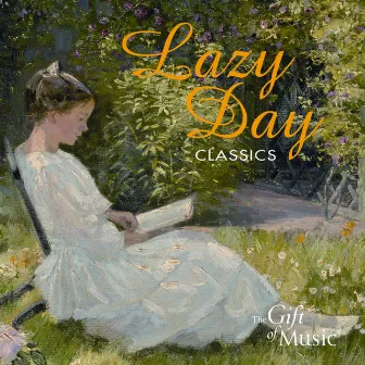 Lazy Day Classics: Calm music for an indulgent moment by Roy Goodman