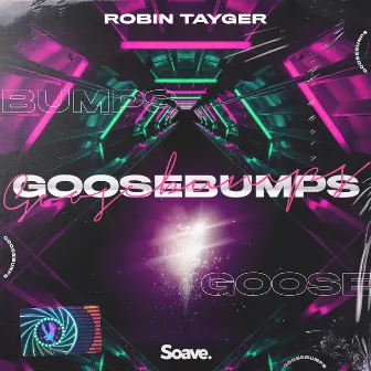 Goosebumps by Robin Tayger