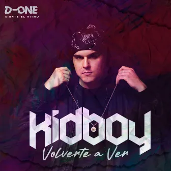 Volverte a Ver by KID BOY