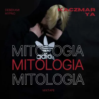 MItologia by KaczmarYA