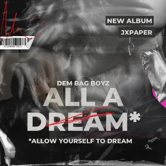 All A Dream by 